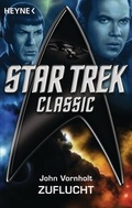 Cover: Star Trek - Classic: Zuflucht - Heyne