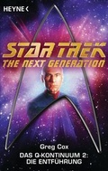 Cover: Star Trek - The Next Generation: Die Entf&uuml;hrung - Heyne