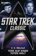 Cover: Star Trek - Classic: Tore auf einer toten Welt - Heyne