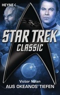 Cover: Star Trek - Classic: Aus Okeanos' Tiefen - Heyne