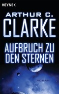 Cover: Aufbruch zu den Sternen - Heyne