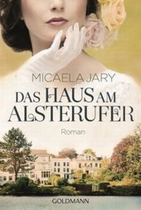 Abbildung von: Das Haus am Alsterufer - Goldmann