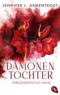 Cover: D&auml;monentochter - Verf&uuml;hrerische N&auml;he - cbt