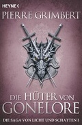 Cover: Die H&uuml;ter von Gonelore - Heyne