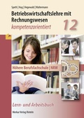 Cover: Betriebswirtschaftslehre mit Rechnungswesen - kompetenzorientiert - Merkur Rinteln