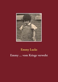 Abbildung von: Emmy ... vom Kriege verweht - BoD - Books on Demand