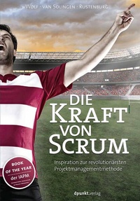 Enlarge image Cover: Die Kraft von Scrum - dpunkt