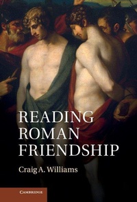 Enlarge image Cover: Reading Roman Friendship - Cambridge University Press