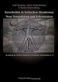 Cover: Entscheiden in kritischen Situationen - Verlag f&uuml;r Polizeiwissenschaft