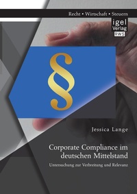 Abbildung von: Corporate Compliance im deutschen Mittelstand - Igel Verlag