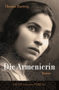 Bild vergrößern Bild: Die Armenierin - SALON LiteraturVerlag