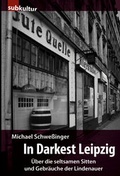 Cover: In Darkest Leipzig - edition subkultur