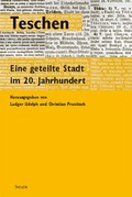 Cover: Teschen. Eine geteilte Stadt im 20. Jahrhundert - Thelem