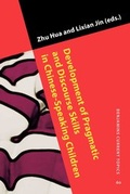 Cover: Development of Pragmatic and Discourse Skills in Chinese-Speaking Children - John Benjamins Publishing Co