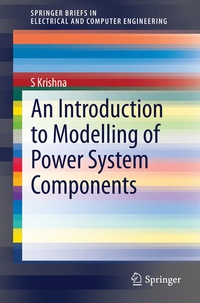Enlarge image Cover: An Introduction to Modelling of Power System Components - Springer