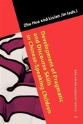 Cover: Development of Pragmatic and Discourse Skills in Chinese-Speaking Children - John Benjamins Publishing Company