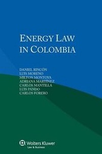 Bild: Energy Law in Colombia - Kluwer Law International