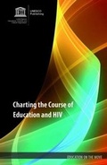 Cover: Charting the course of education and HIV - United Nations Educational Scientific and Cultural