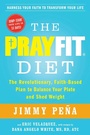Cover: The PrayFit Diet: The Revolutionary, Faith-Based Plan to Balance Your Plate and Shed Weight - Simon & Schuster