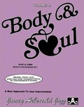 Cover: Volume 41: Body & Soul (with 2 Free Audio CDs): Melodies, Chords, Lyrics (sheet music style) Transposed Parts for All Instrumentalists & Vocalists 41 - Jamey Aebersold Jazz