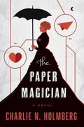Cover: The Paper Magician - 47North