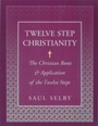 Cover: Twelve Step Christianity - Hazelden Publishing