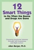Cover: 12 Smart Things to Do When the Booze and Drugs Are Gone - Hazelden Publishing