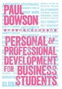 Cover: Personal and Professional Development for Business Students - SAGE Publications Ltd
