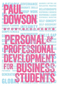 Enlarge image Cover: Personal and Professional Development for Business Students - SAGE Publications Ltd