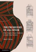 Cover: The Prehistory of Asia Minor - Cambridge University Press