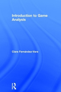 Enlarge image Cover: Introduction to Game Analysis - Routledge