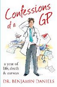 Enlarge image Cover: Confessions of a GP - The Friday Project Limited