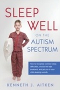 Cover: Sleep Well on the Autism Spectrum - Jessica Kingsley Publishers