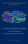Cover: A Guide to Research Ethics for Arts Therapists and Arts & Health Practitioners - Jessica Kingsley Publishers