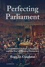 Cover: Perfecting Parliament - Cambridge University Press