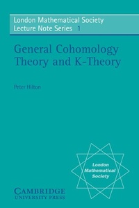 Abbildung von: General Cohomology Theory and K-Theory - Cambridge University Press