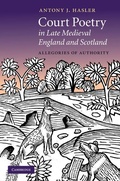 Cover: Court Poetry in Late Medieval England and Scotland - Cambridge University Press