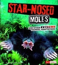 Cover: Star-Nosed Moles - Capstone Press