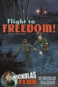 Cover: Flight to Freedom! - Capstone Press