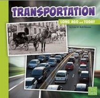 Enlarge image Cover: Transportation Long Ago and Today - Capstone Press