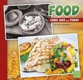 Cover: Long Ago and Today Food Long Ago and Today - Capstone Press