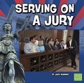 Cover: Serving on a Jury - Capstone Press