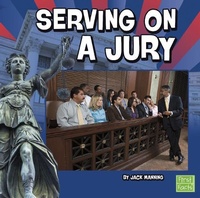 Enlarge image Cover: Serving on a Jury - Capstone Press