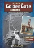 Cover: Building the Golden Gate Bridge - Capstone Press