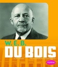 Cover: W.E.B. Du Bois - Capstone Press