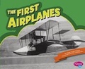 Cover: First Airplanes - Capstone Press