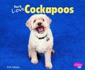 Cover: You'll Love Cockapoos - Capstone Press