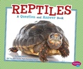 Cover: Animal Kingdom Questions and Answers Reptiles a Question and Answer Book - Capstone Press