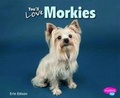 Cover: You'll Love Morkies - Capstone Press