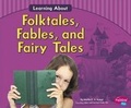 Cover: Learning About Folktales, Fables, and Fairy Tales - Capstone Press